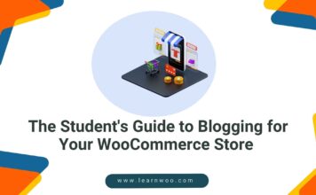 The Student's Guide to Blogging for Your WooCommerce Store