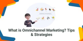 What is Omnichannel Marketing Tips & Strategies
