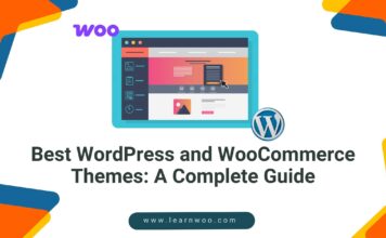 Best WordPress and WooCommerce Themes A Complete Guide