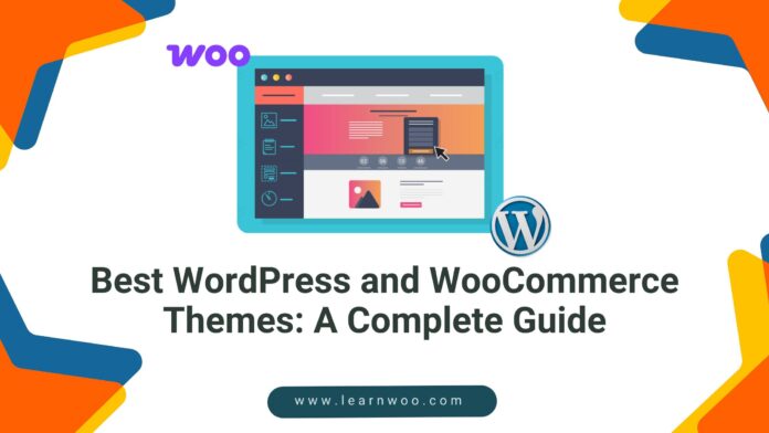 Best WordPress and WooCommerce Themes A Complete Guide