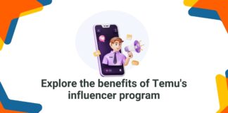 Explore the benefits of Temu’s influencer program Explore the benefits of Temu's influencer program