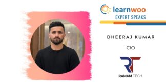 Expert Speaks: In conversation with Dheeraj Kumar, CIO at Ramam Tech Expert Speaks with Dheeraj Kumar