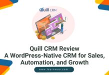 Quill CRM Review A WordPress-Native CRM for Sales, Automation, and Growth