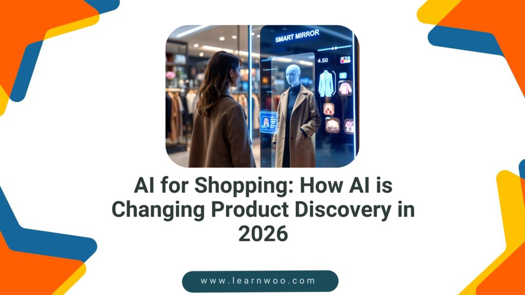 AI for Shopping: How AI is Changing Product Discovery in 2026