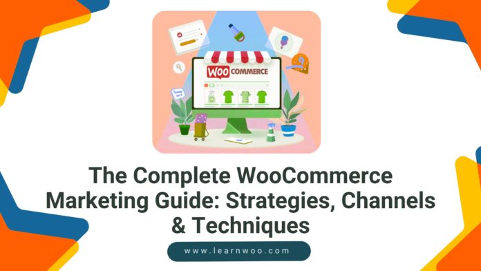 TheCompleteWooComerceMarketingGuide WooCommerce Marketing Guide