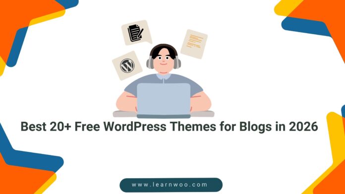 Best 20+ Free WordPress Themes for Blogs in 2026