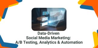 Data-Driven Social Media Marketing: A/B Testing, Analytics & Automation