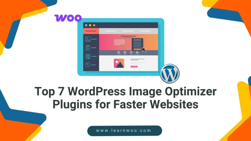 7 Best WordPress Image Optimizer Plugins for Faster Websites