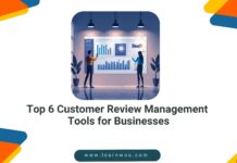 Top 6 Customer Review Management Tools for Businesses
