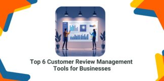 Top 6 Customer Review Management Tools for Businesses