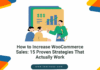 How to Increase WooCommerce Sales