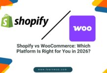 Shopify vs WooCommerce: Which Platform Is Right for You in 2026? Shopify vs WooCommerce