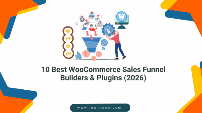 10 Best WooCommerce Sales Funnel Builders & Plugins (2026)