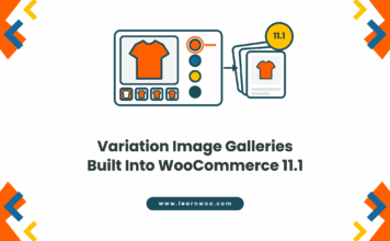 Illustration of a WooCommerce product card with colour swatches, a selected orange variation and its own image gallery, with a 11.1 badge, titled Variation Image Galleries Built Into WooCommerce 11.1